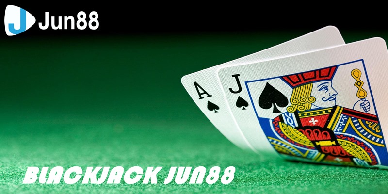 Blackjack Jun88